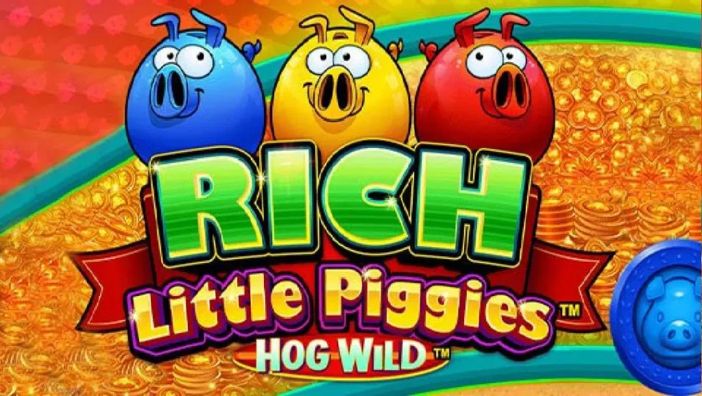Rich Little Piggies Hog Wild